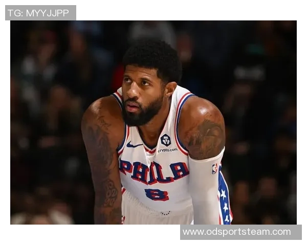 乔治逐渐恢复状态将近期比赛视为个人训练营